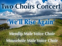 Mendip and Mousehole male voice choirs at All Saints Church